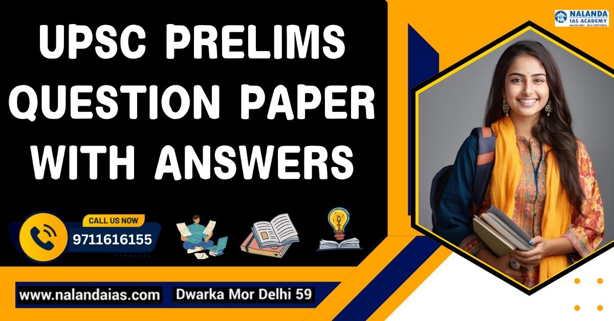 UPSC Prelims Question Paper with Answers