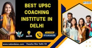 Best UPSC Coaching Institute in Delhi